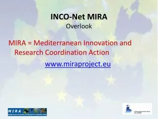INCO-Net MIRA Overlook