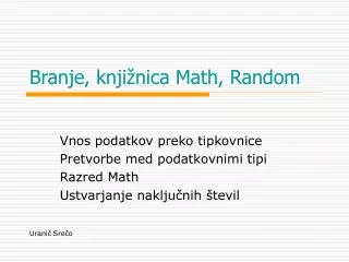 branje knji nica math random