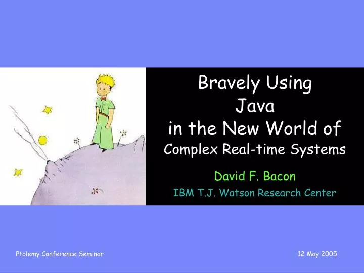 bravely using java in the new world of complex real time systems