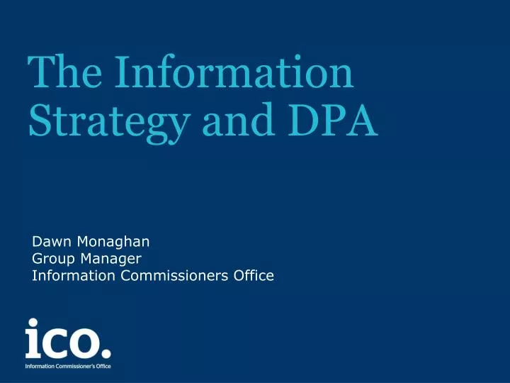 the information strategy and dpa