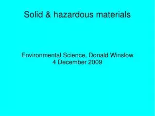 Solid &amp; hazardous materials