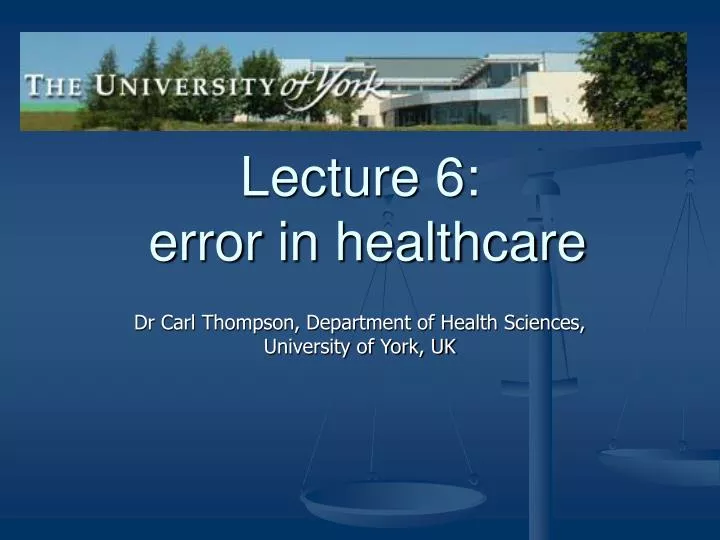 lecture 6 error in healthcare
