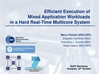 Efficient Execution of Mixed Application Workloads in a Hard Real-Time Multicore System