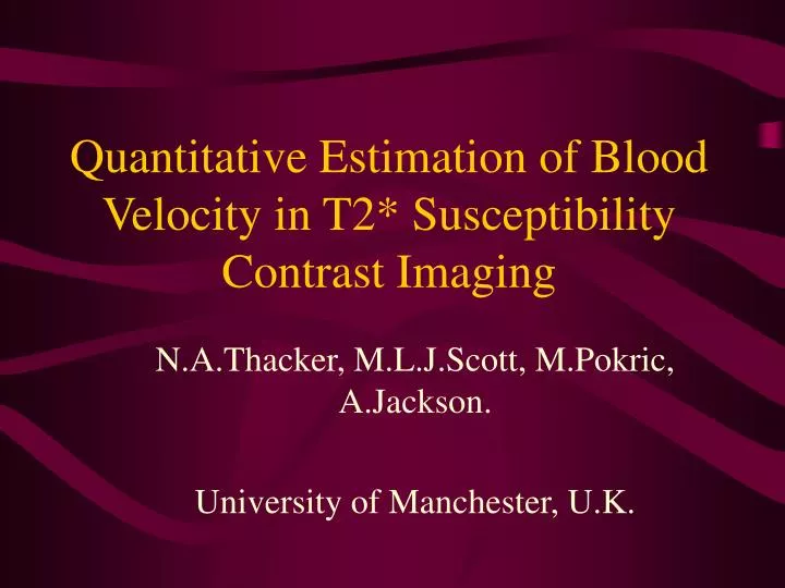 quantitative estimation of blood velocity in t2 susceptibility contrast imaging