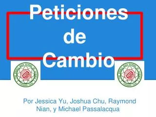peticiones de cambio
