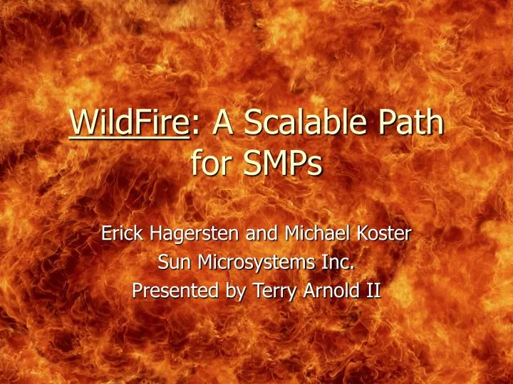 wildfire a scalable path for smps