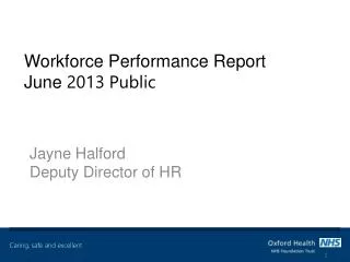 Workforce Performance Report June 2013 Public