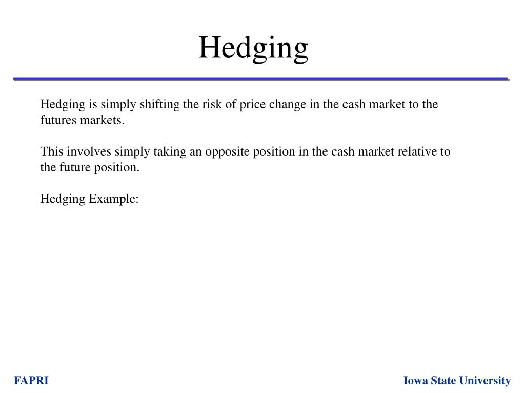 Hedging - slide 1