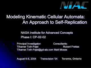 Modeling Kinematic Cellular Automata: 		An Approach to Self-Replication