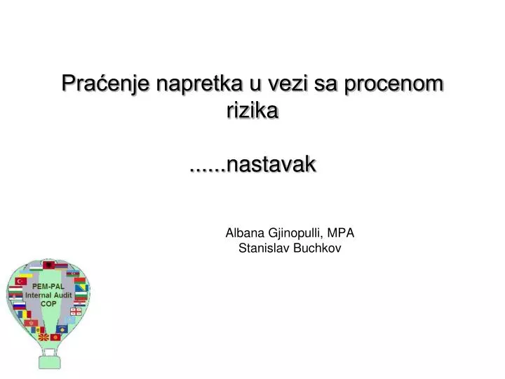 pra enje napretka u vezi sa procenom rizika nastavak