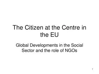 The Citizen at the Centre in the EU