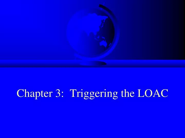 chapter 3 triggering the loac