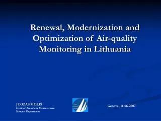 Renewal, Modernization and Optimization of Air-quality Monitoring in Lithuania