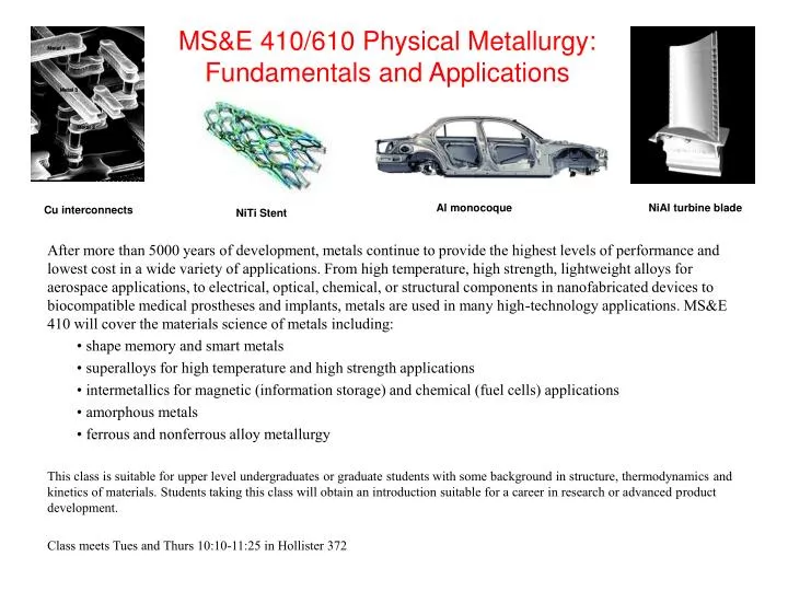 ms e 410 610 physical metallurgy fundamentals and applications