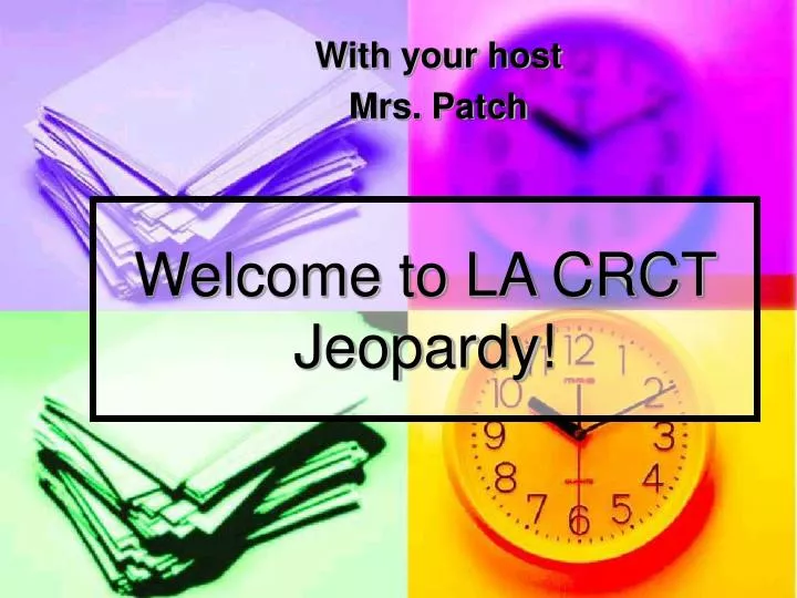 welcome to la crct jeopardy
