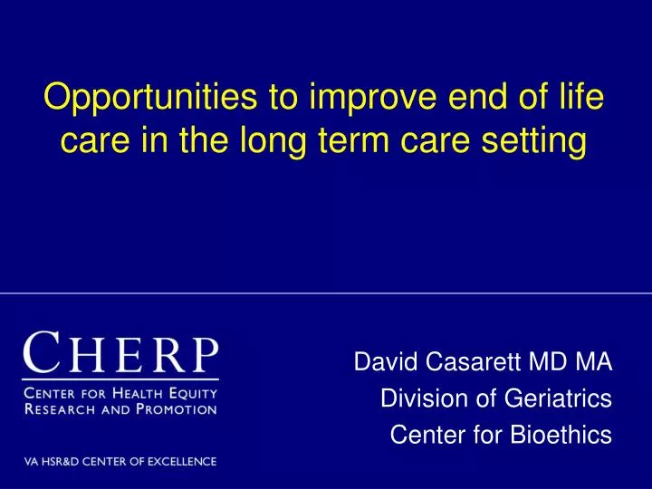 opportunities to improve end of life care in the long term care setting