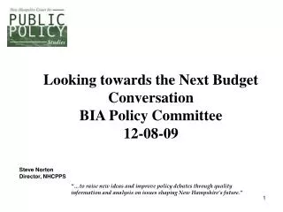 Looking towards the Next Budget Conversation BIA Policy Committee 12-08-09
