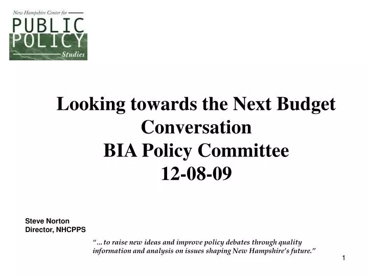 looking towards the next budget conversation bia policy committee 12 08 09