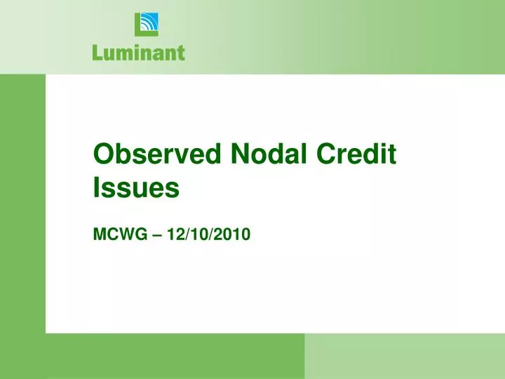 observed nodal credit issues