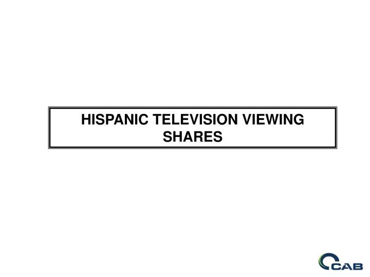 hispanic television viewing shares