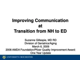 Improving Communication at Transition from NH to ED