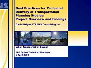 Urban Transportation Council TAC Spring Technical Meetings 6 April 2008