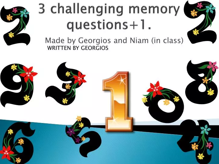 3 challenging memory questions 1