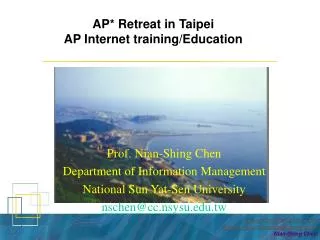 AP* Retreat in Taipei AP Internet training/Education