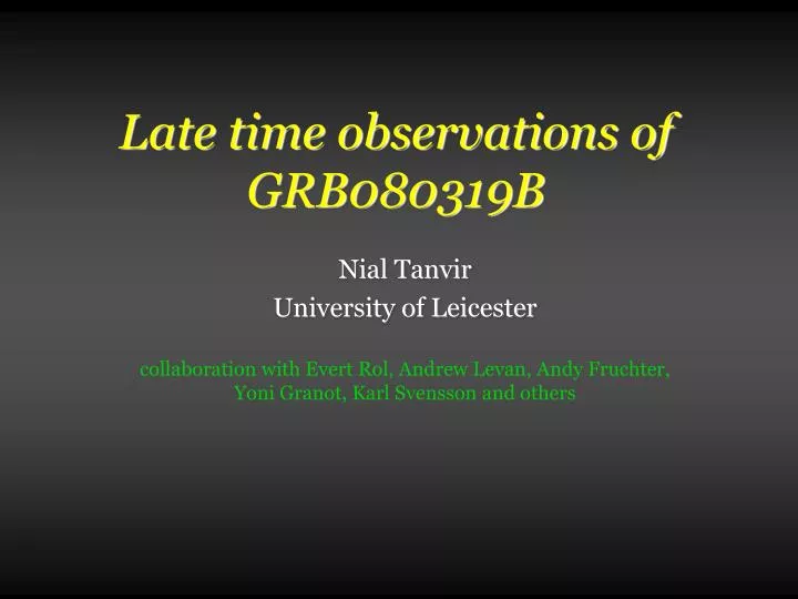 late time observations of grb080319b