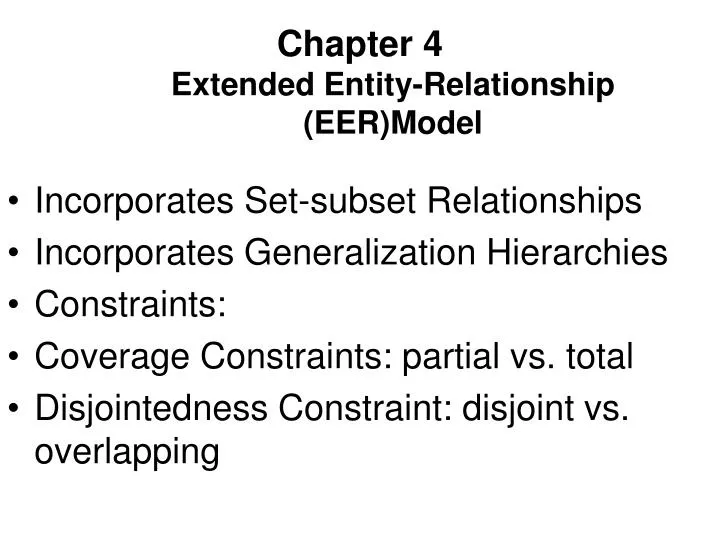 chapter 4 extended entity relationship eer model