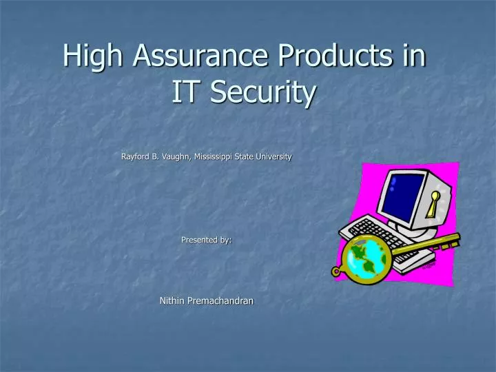 high assurance products in it security