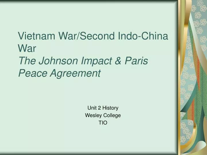 vietnam war second indo china war the johnson impact paris peace agreement