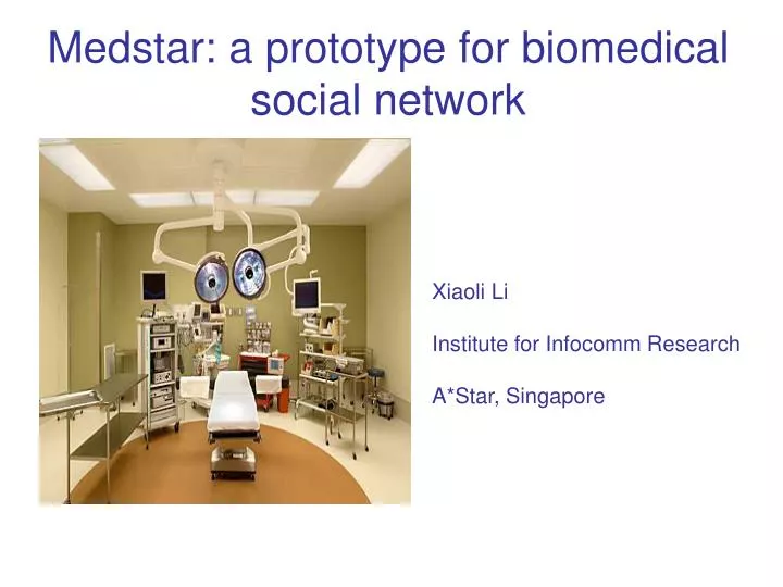 medstar a prototype for biomedical social network