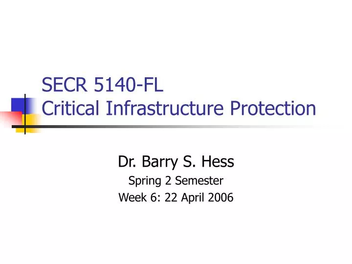 secr 5140 fl critical infrastructure protection