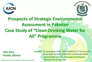 Authors: Dr Aurangzeb Khan, NPD-NIAP/Chief Environment,