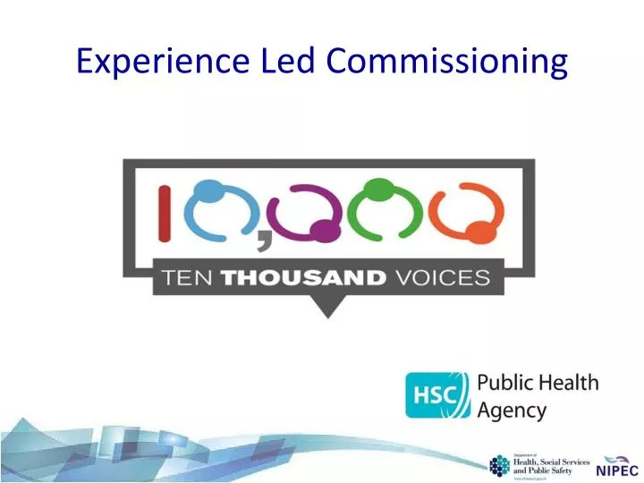 experience led commissioning
