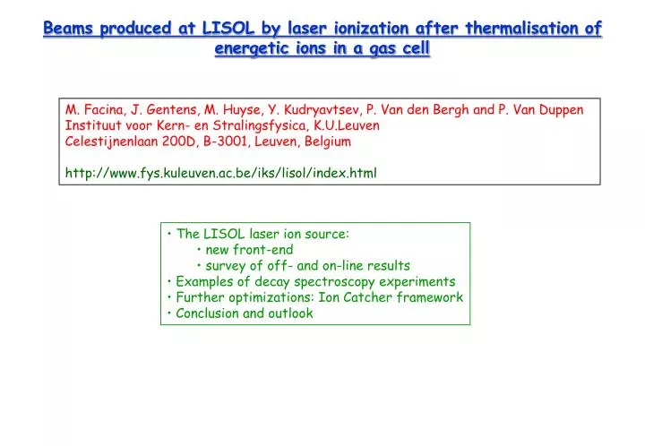 beams produced at lisol by laser ionization after thermalisation of energetic ions in a gas cell