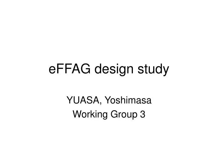 effag design study