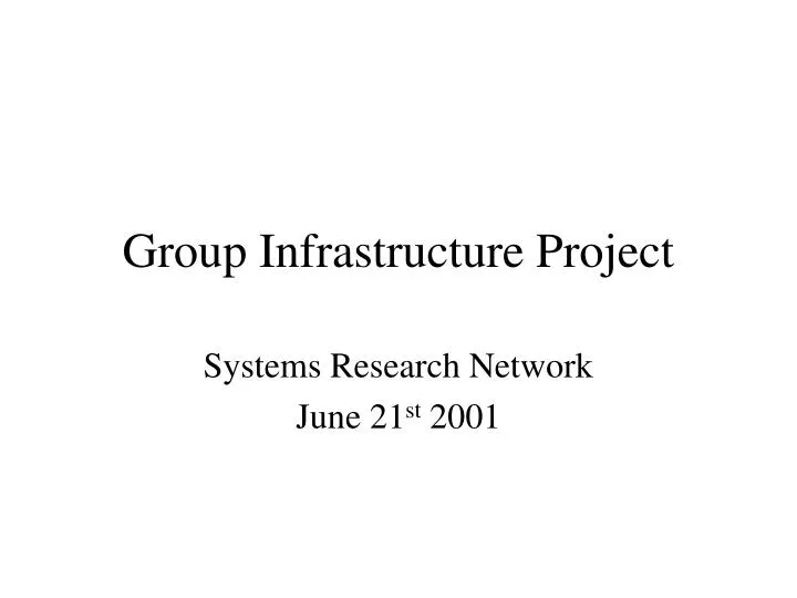 group infrastructure project