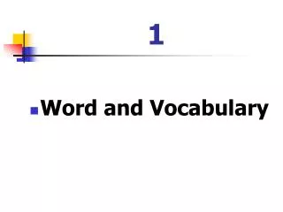 Word and Vocabulary