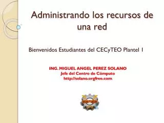 administrando los recursos de una red
