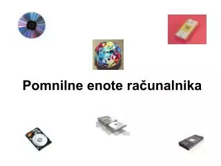 pomnilne enote ra unalnika