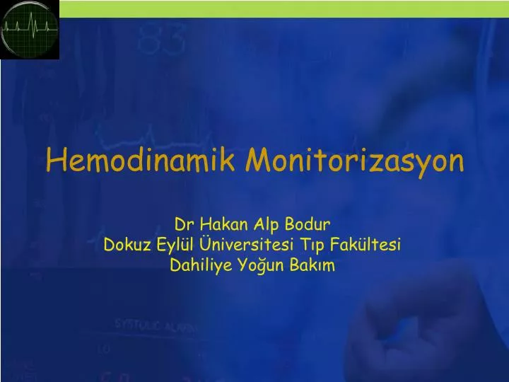 hemodinamik monitorizasyon