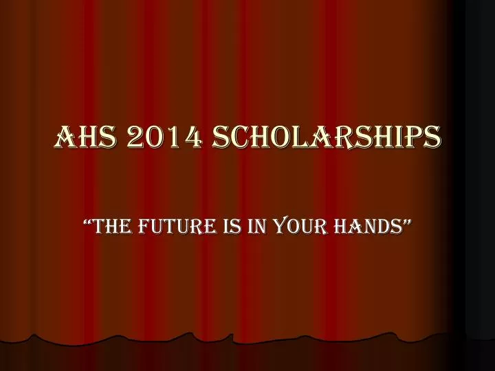 ahs 2014 scholarships