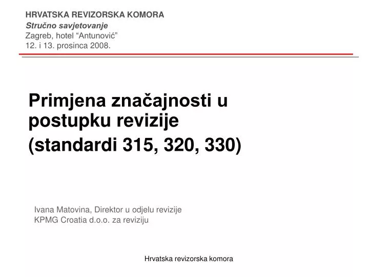 primjena zna ajnosti u postupku revizije standardi 315 320 330