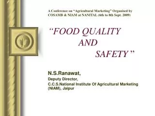 N.S.Ranawat, Deputy Director, C.C.S.National Institute Of Agricultural Marketing (NIAM), Jaipur