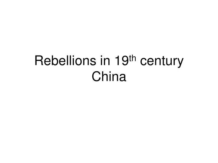 rebellions in 19 th century china