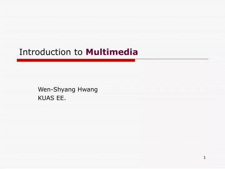 introduction to multimedia