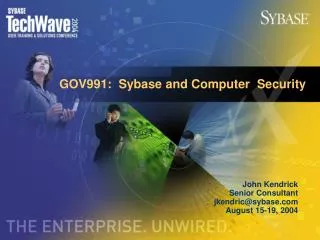 GOV991: Sybase and Computer Security