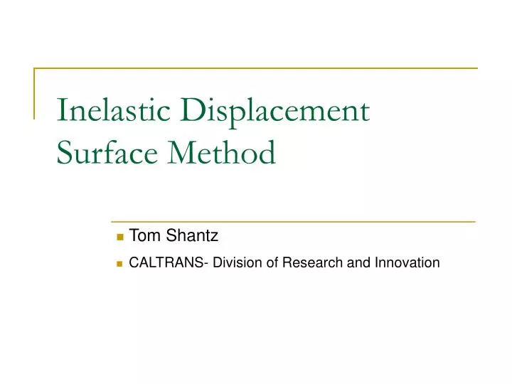 inelastic displacement surface method